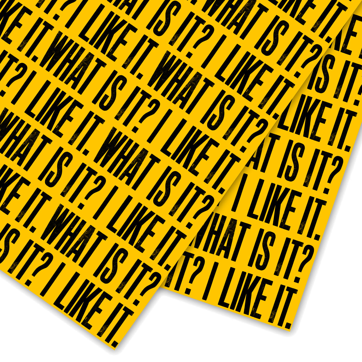 I LIKE IT. WHAT IS IT? WRAP SHEET