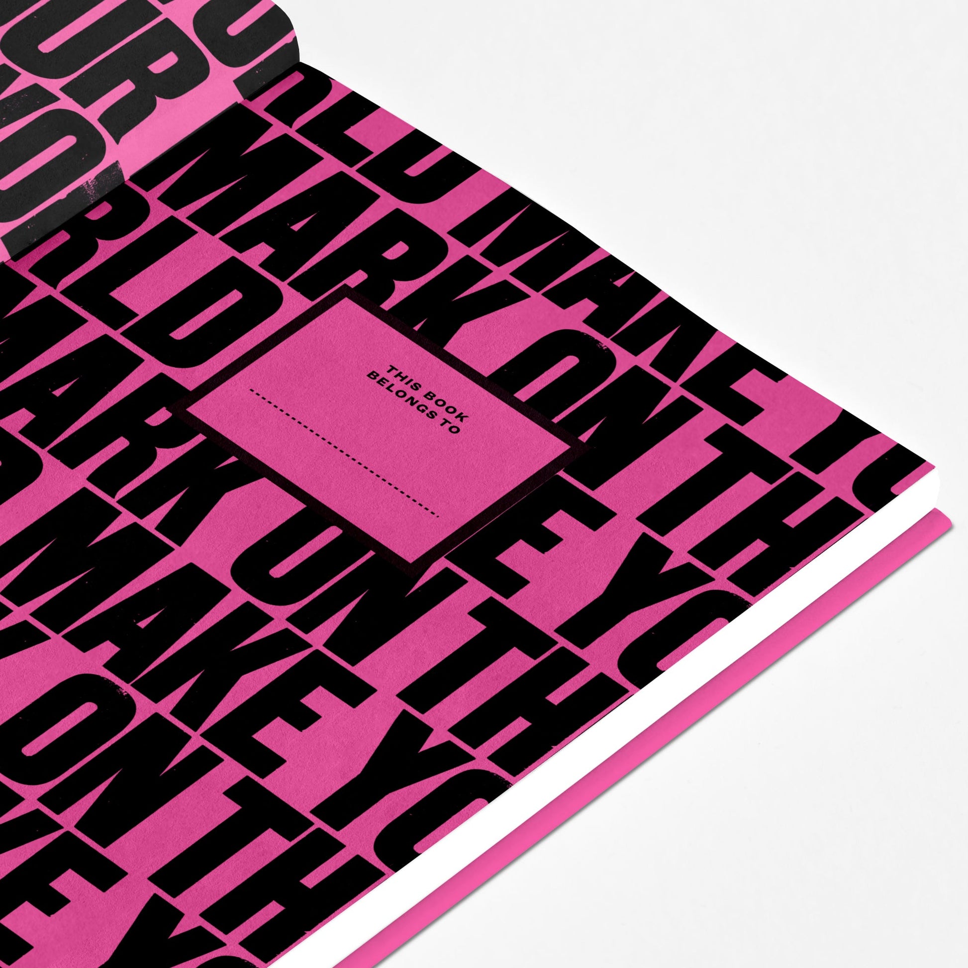 MAKE YOUR MARK ON THE WORLD NOTEBOOK