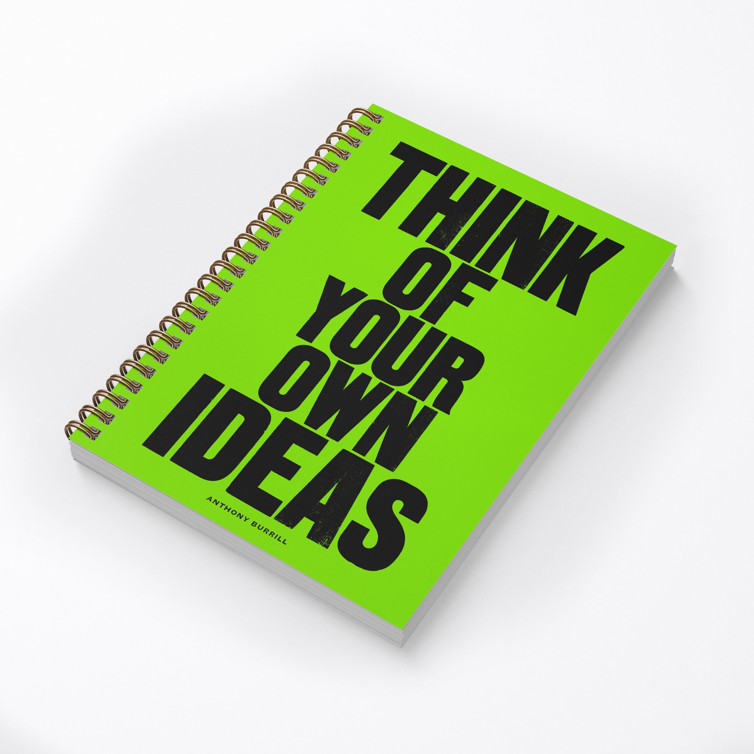 THINK OF YOUR OWN IDEAS A4 SKETCHBOOK