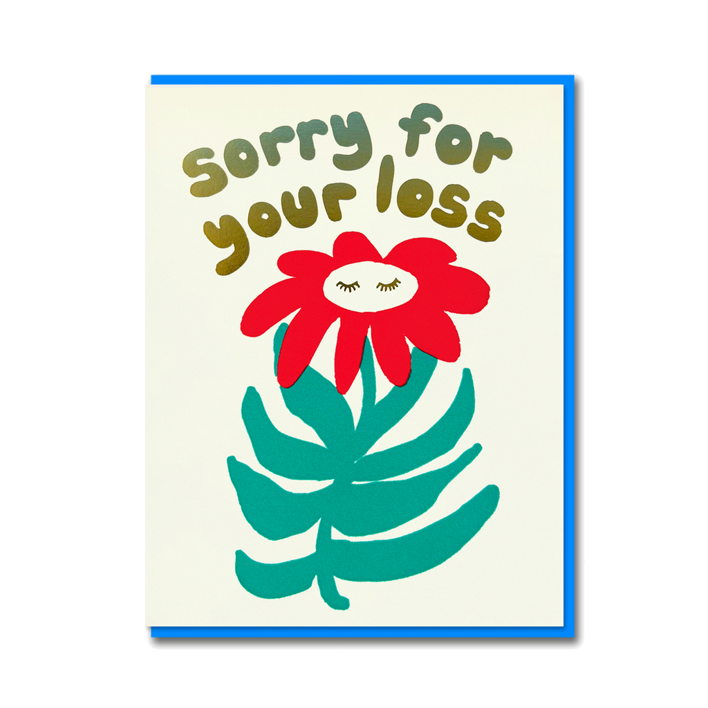 SORRY FOR YOUR LOSS FLOWER
