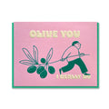 THAT'S LIFE: OLIVE YOU