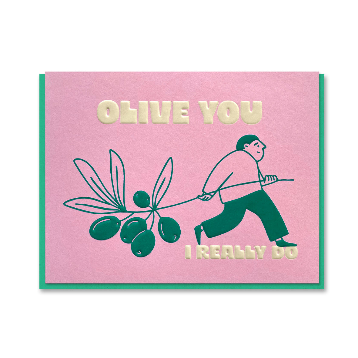 THAT'S LIFE: OLIVE YOU