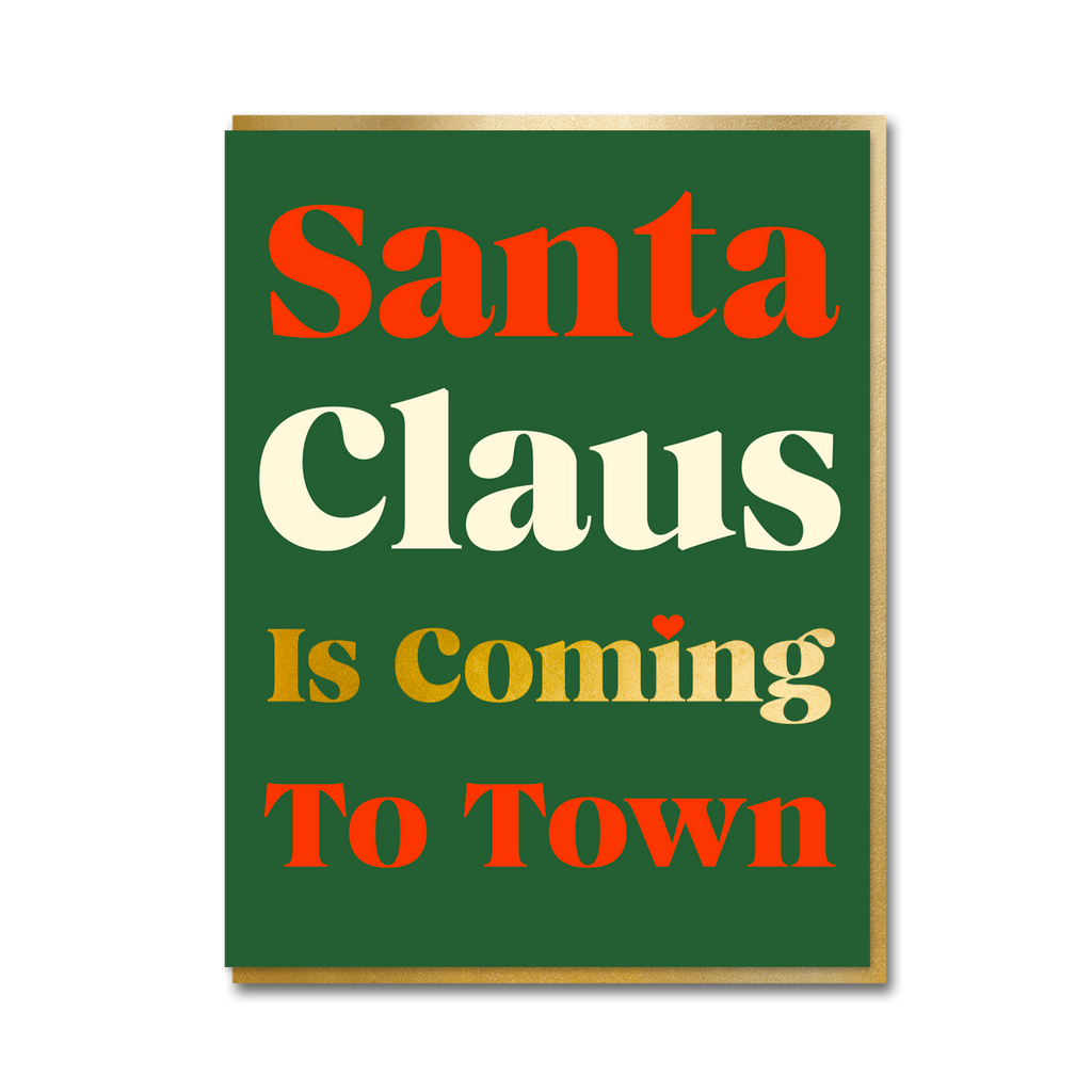 SERIF: SANTA CLAUS IS COMING TO TOWN