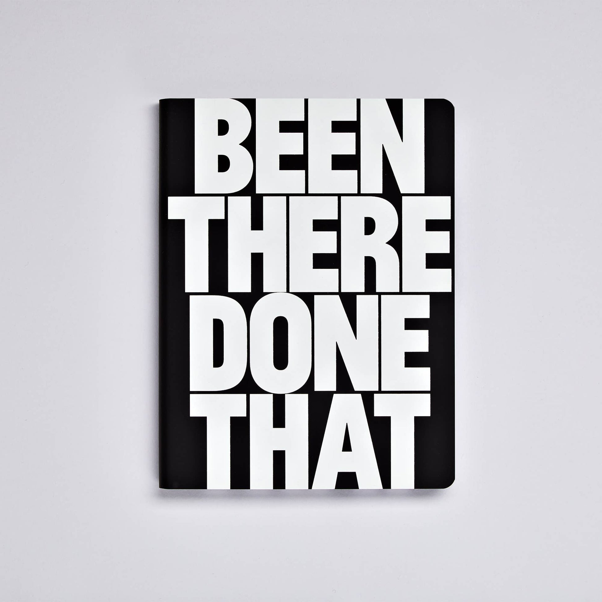 BEEN THERE DONE THAT A5 NOTEBOOK