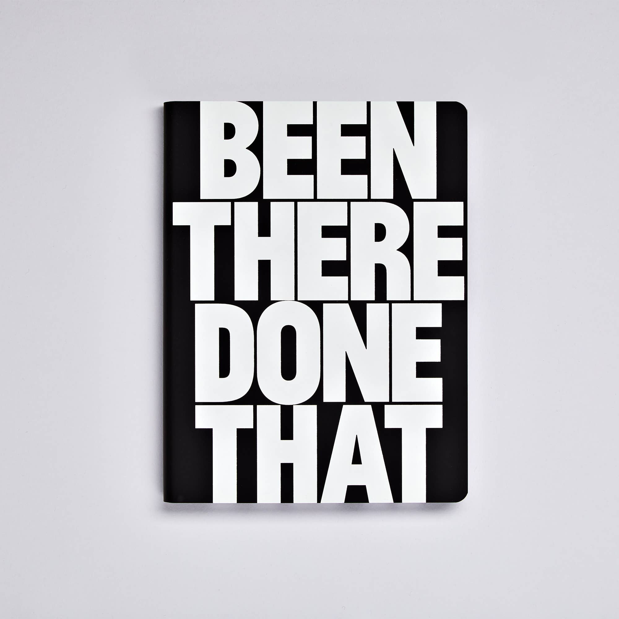 BEEN THERE DONE THAT A5 NOTEBOOK