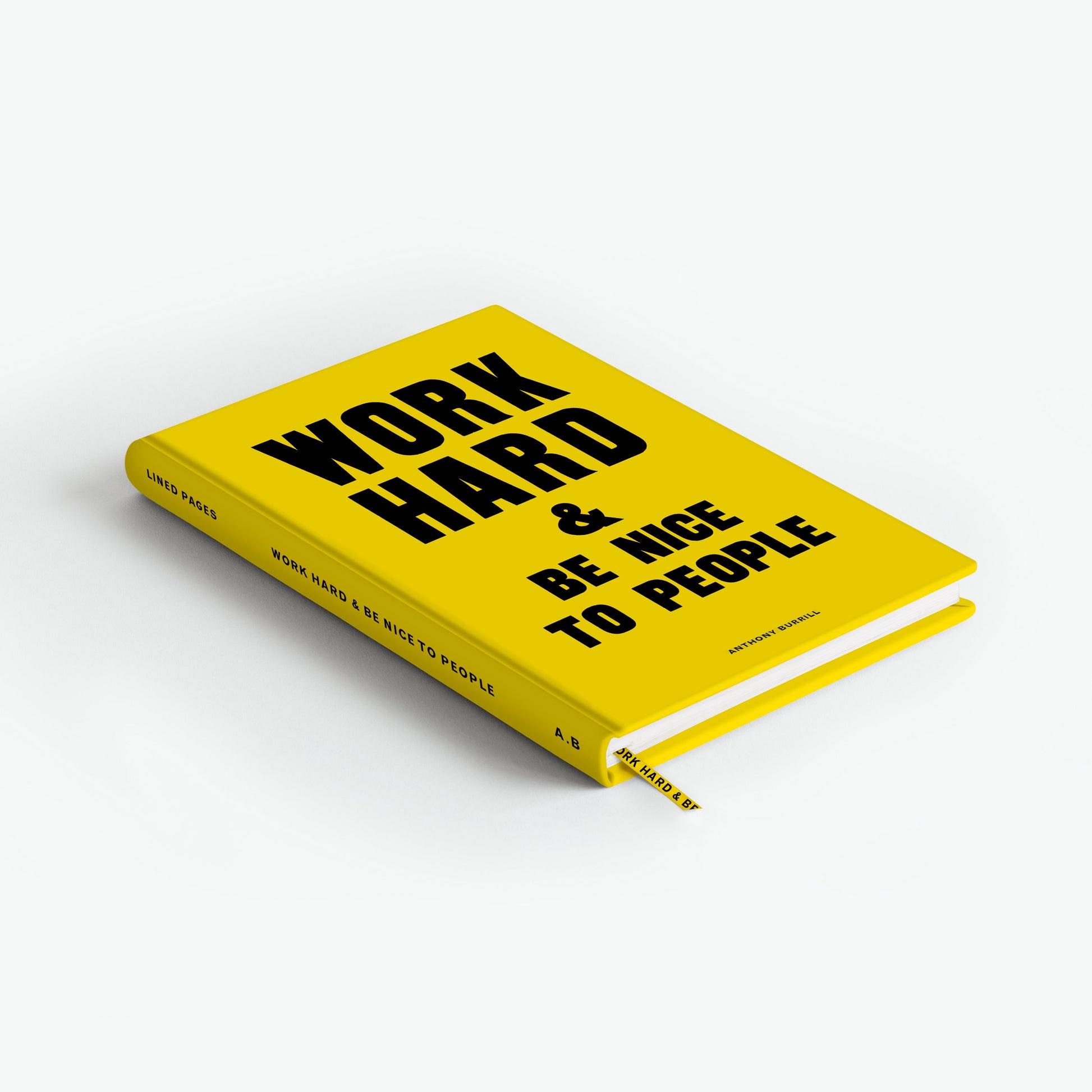 WORK HARD AND BE NICE TO PEOPLE NOTEBOOK