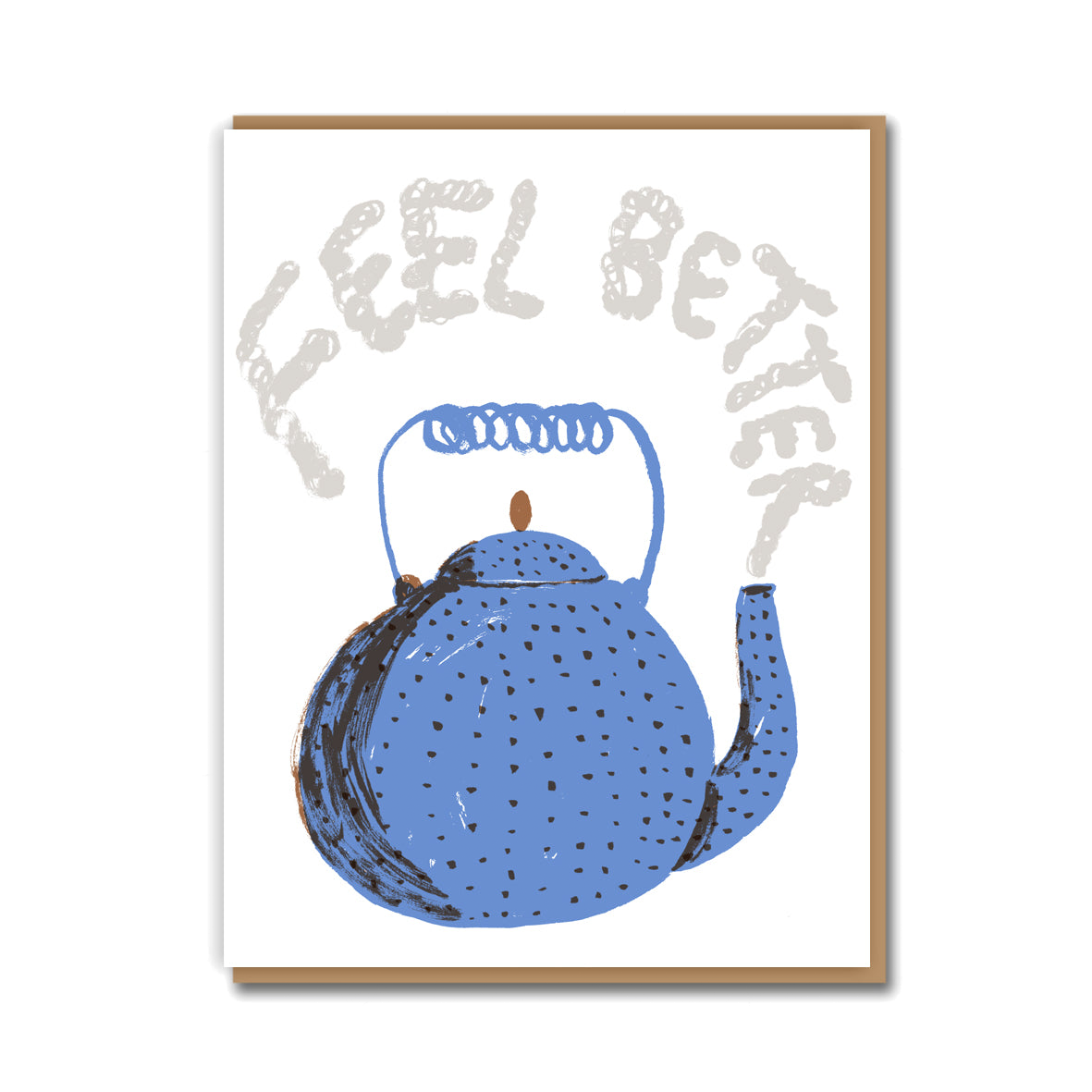 FEEL BETTER TEAPOT