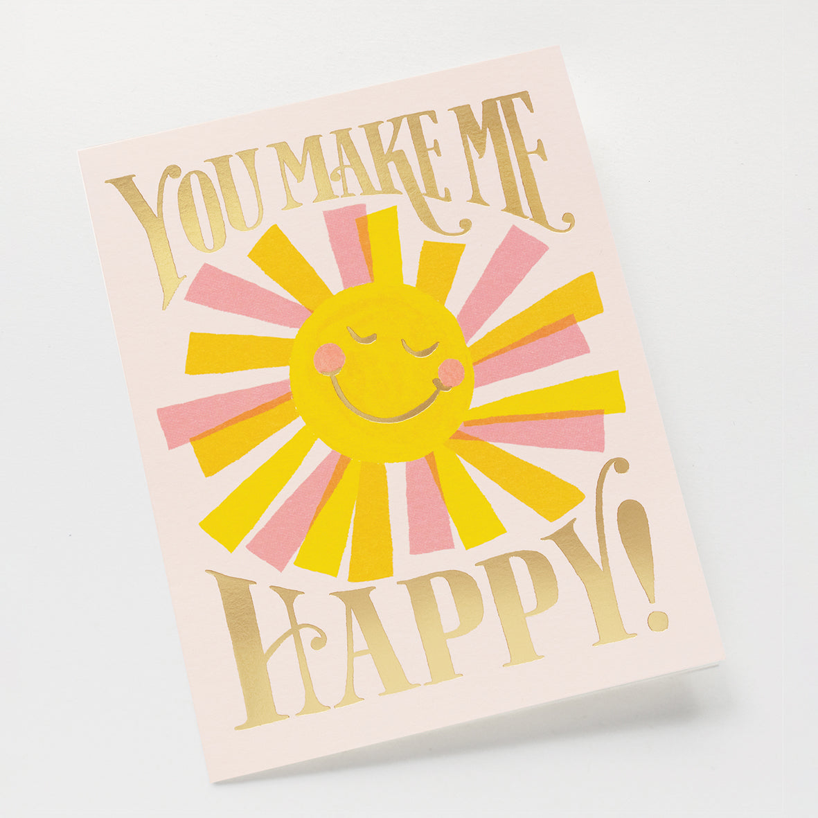 YOU MAKE ME HAPPY