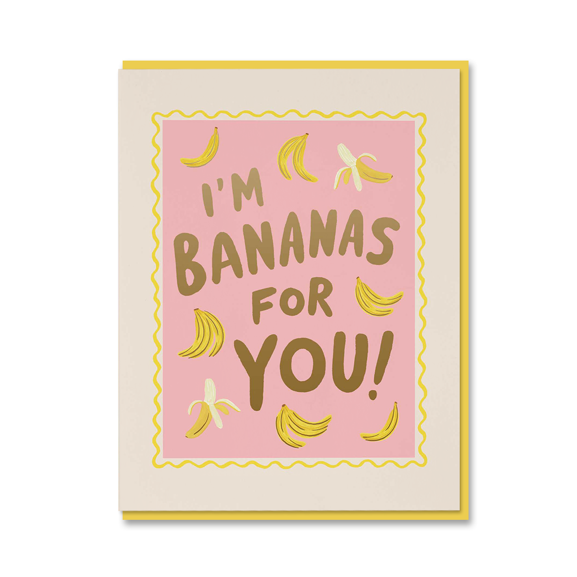 BANANAS FOR YOU