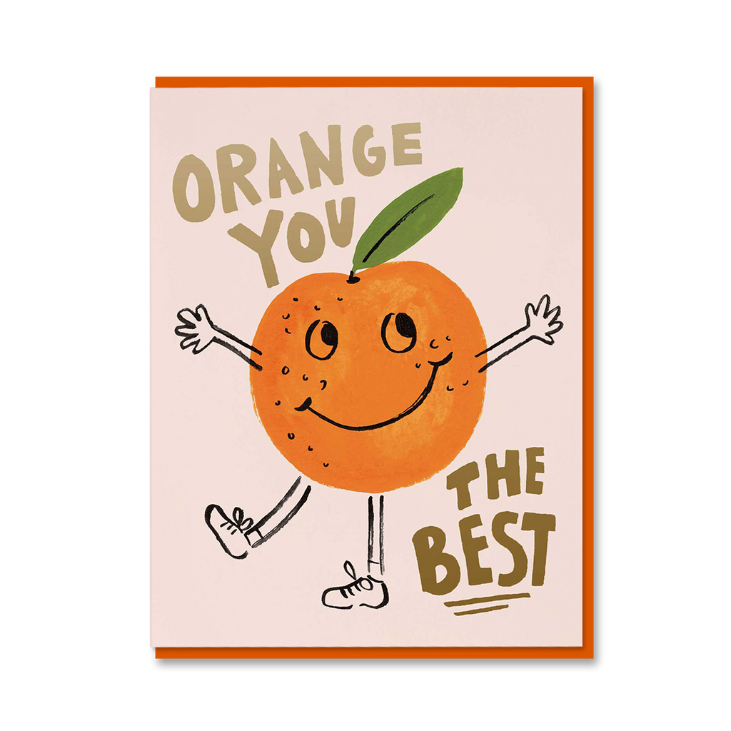 ORANGE YOU THE BEST