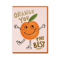 ORANGE YOU THE BEST