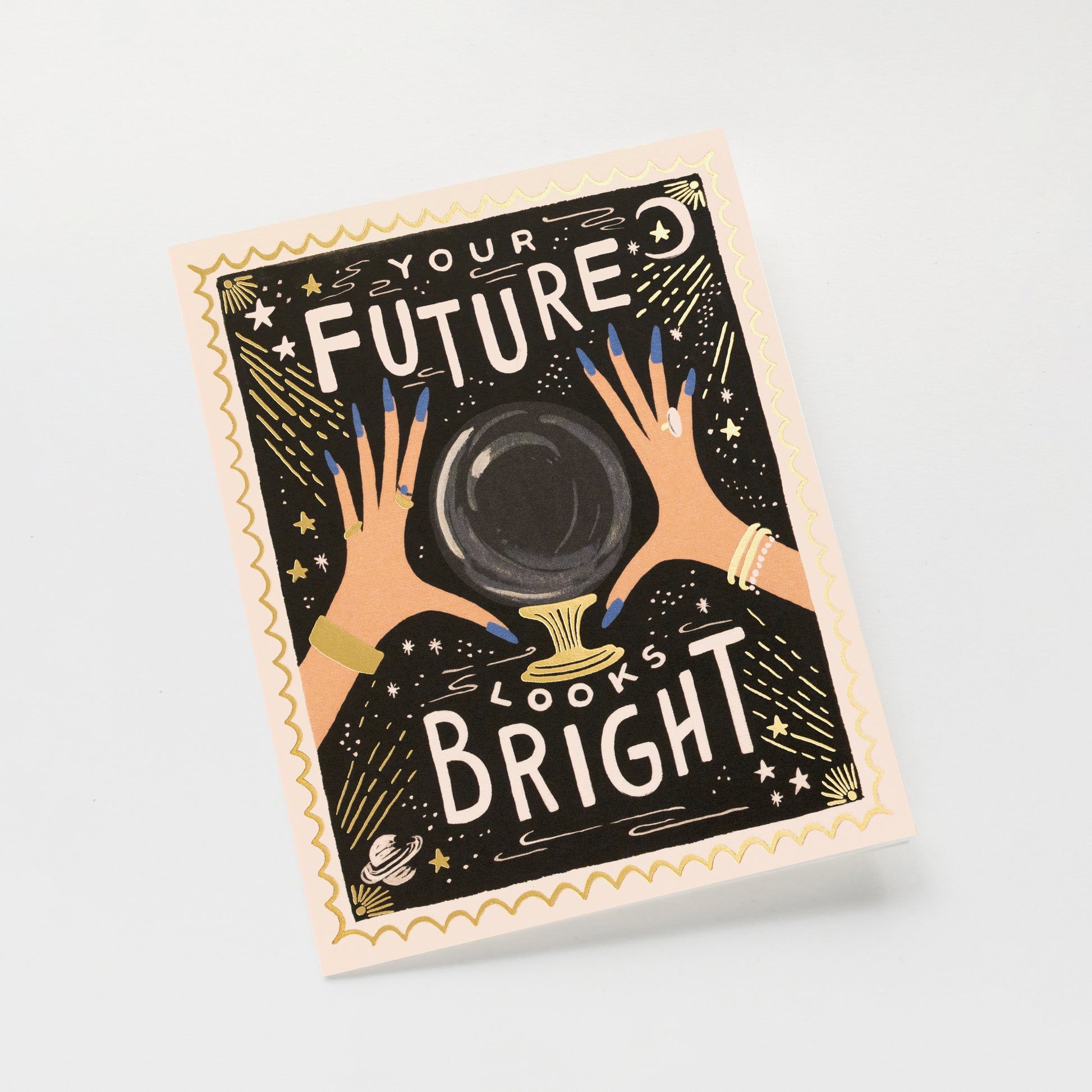 YOUR FUTURE LOOKS BRIGHT