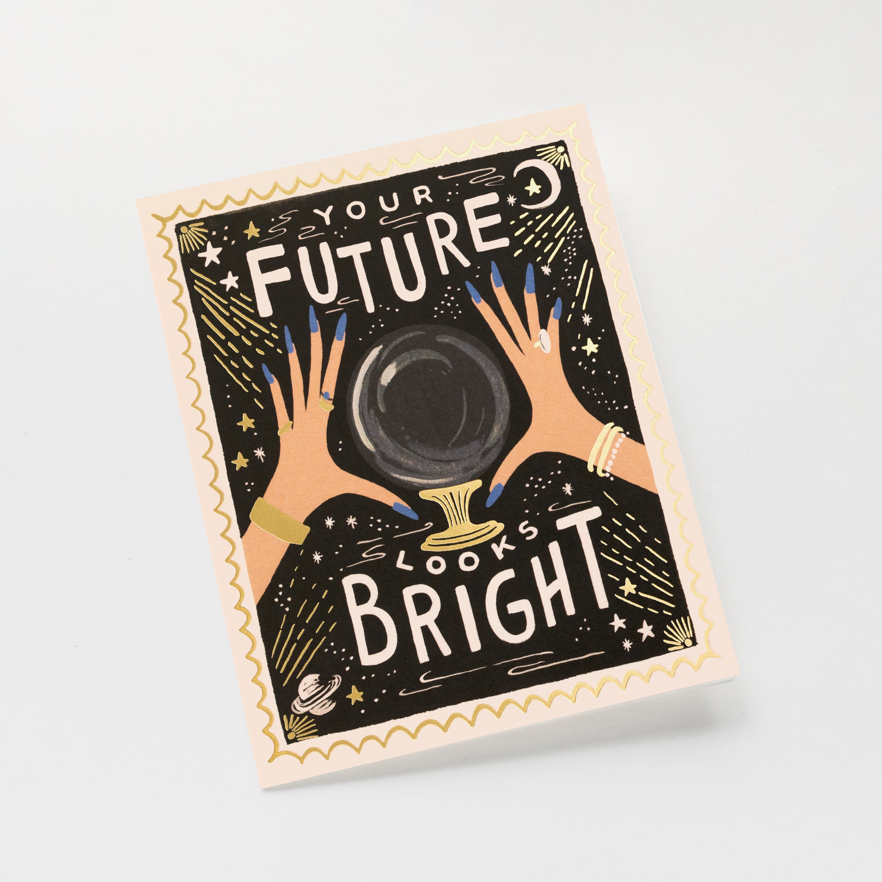 YOUR FUTURE LOOKS BRIGHT