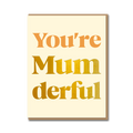 SERIF: YOU'RE MUMDERFUL
