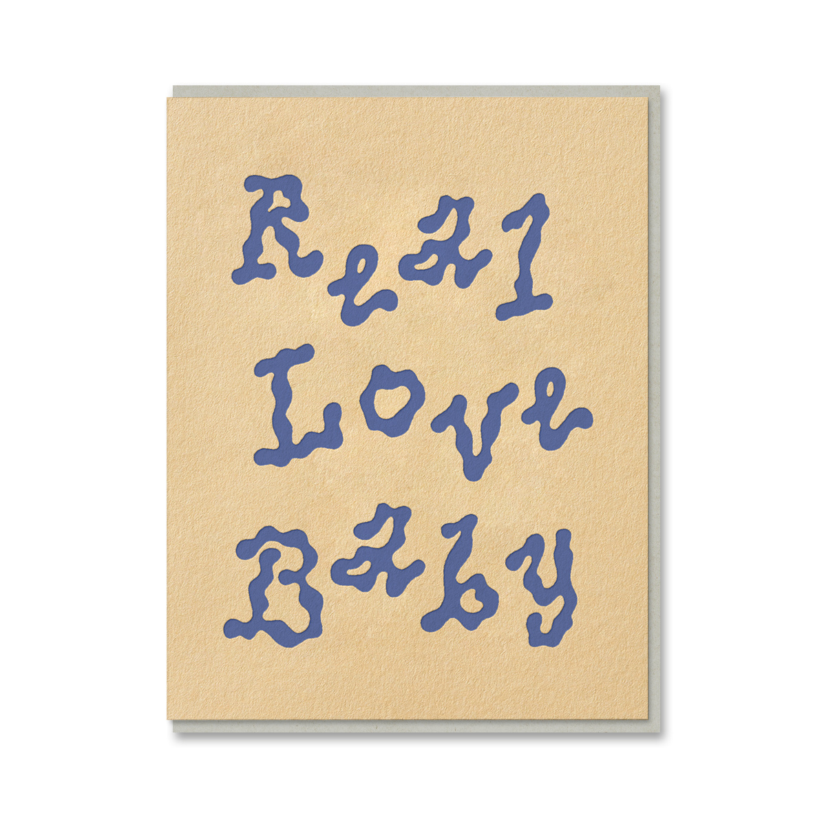 REAL LOVE BABY