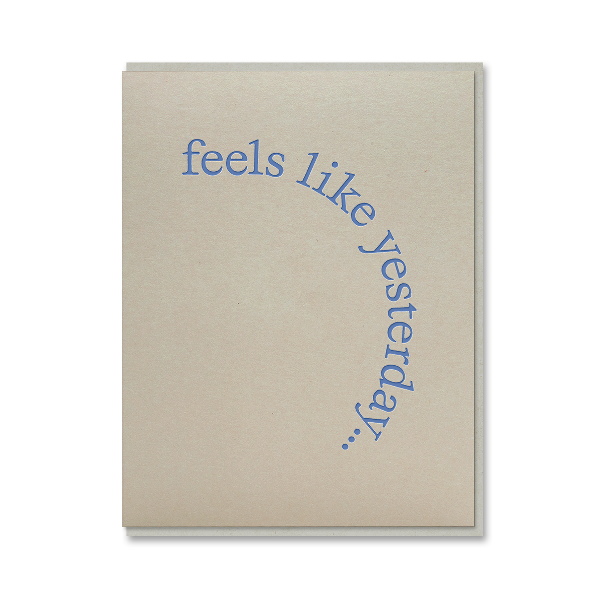 FEELS LIKE YESTERDAY